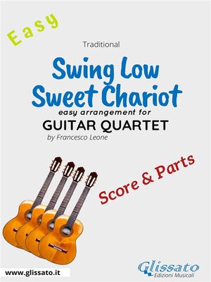 cover image of Swing Low, Sweet Chariot-- Easy Guitar Quartet (score & parts)